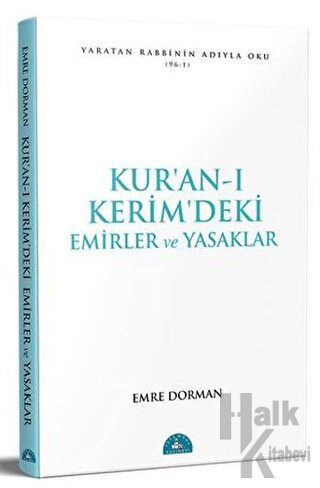 Kur’an-ı Kerim’deki Emirler ve Yasaklar