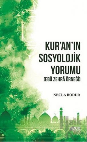 Kur’an’ın Sosyolojik Yorumu