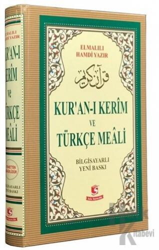 Kur'an-ı Kerim ve Türkçe Meali (Bilgisayar Hatlı, Orta Boy, Mühürlü) (Ciltli)