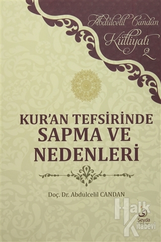 Kur'an Tefsirinde Sapma ve Nedenleri