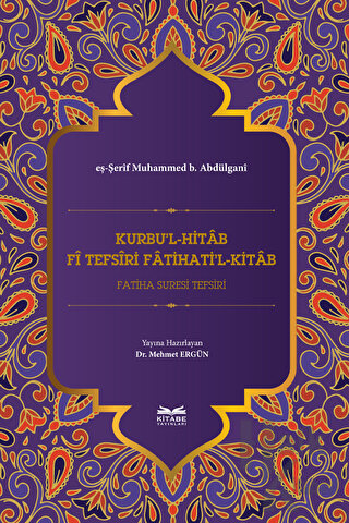 Kurbu'l-Hitab Fi Tefsiri Fatihati'l-Kitab