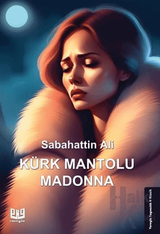 Kürk Mantolu Madonna