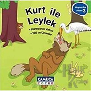 Kurt ile Leylek - Hayvanlar Alemi 3 (Ciltli)