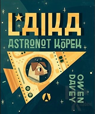 Laika, Astronot Köpek (Ciltli)