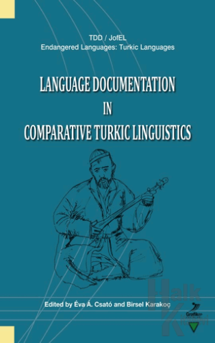 Language Documentation in Comparative Turkic Linguistics - Halkkitabev