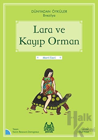 Lara ve Kayıp Orman - Dünyadan Öyküler Brezilya