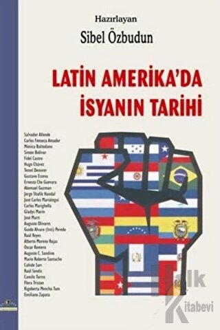 Latin Amerika’da İsyanın Tarihi - Halkkitabevi