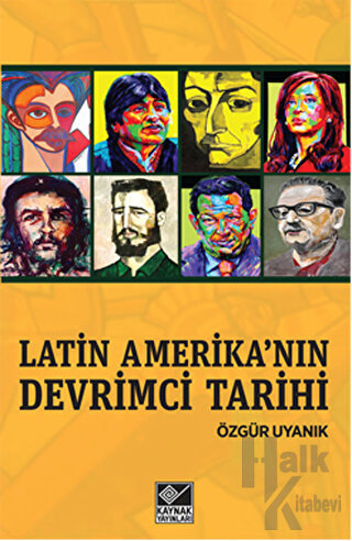 Latin Amerika’nın Devrimci Tarihi