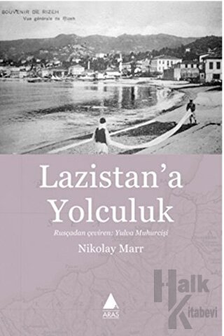 Lazistan’a Yolculuk