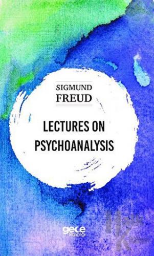 Lectures On Psychoanalysis