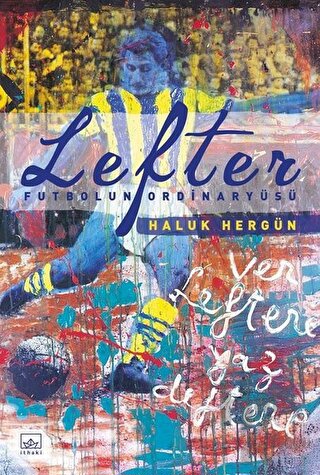 Lefter - Futbolun Ordinaryüsü