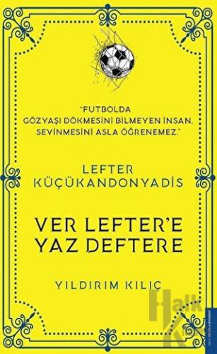 Lefter Küçükandonyadis -Ver Lefter'e Yaz Deftere