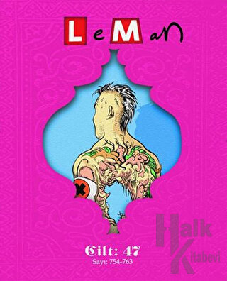 Leman Cilt: 47 Sayı: 754 - 763 - Halkkitabevi