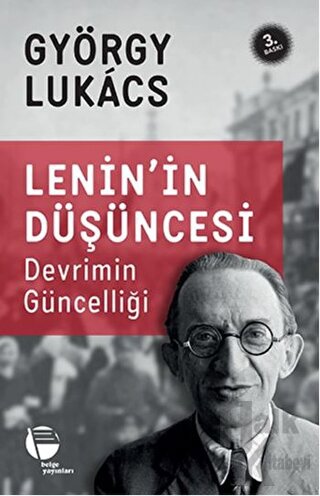 Lenin’in Düşüncesi Devrimin Güncelliği