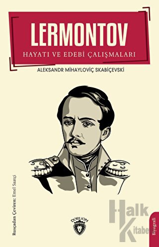 Lermontov Hayatı ve Edebi Çalışmaları