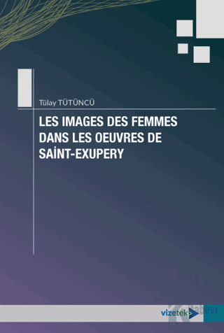 Les Images des Femmes Dans les Oeuvres de Saint-Exupery