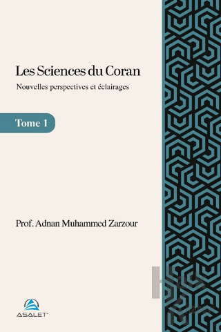 Les Sciences du Coran - Nouvelles perspectives et éclairages - Halkkit