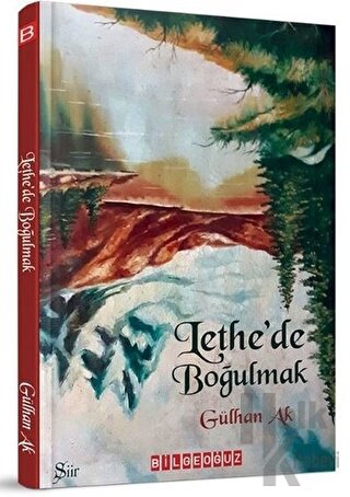 Lethe’de Boğulmak