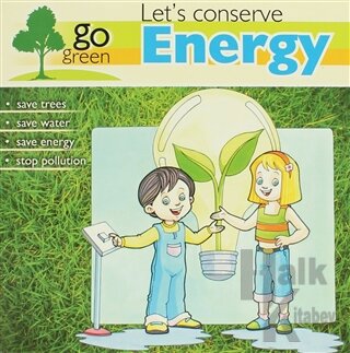 Let's Conserve Energy