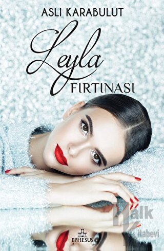 Leyla Fırtınası (Ciltli)