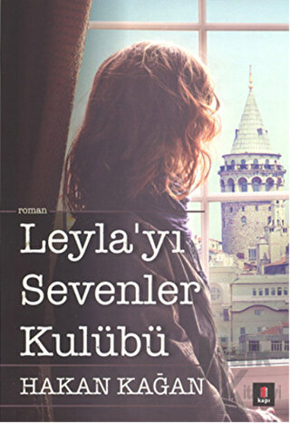 Leyla’yı Sevenler Kulübü