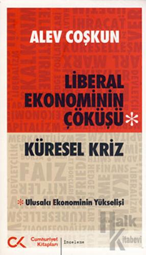 Liberal Ekonominin Çöküşü - Küresel Kriz - Halkkitabevi