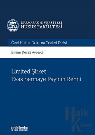 Limited Şirket Esas Sermaye Payının Rehni (Ciltli)