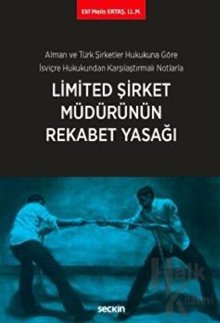 Limited Şirket Müdürünün Rekabet Yasağı