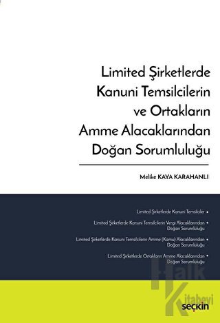 Limited Şirketlerde Kanuni Temsilcilerin ve Ortakların Amme Alacakları