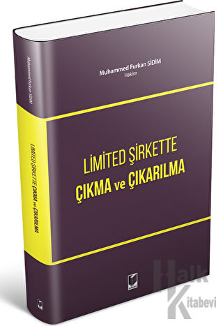 Limited Şirkette Çıkma ve Çıkarılma