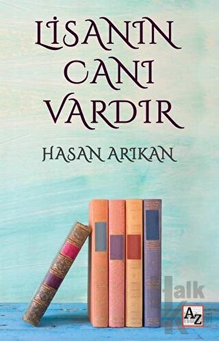 Lisanın Canı Vardır