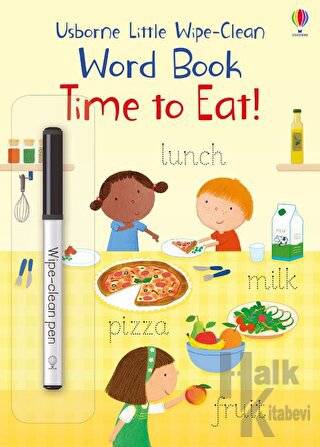Little Wipe - Clean Word Book Time to Eat! - Halkkitabevi
