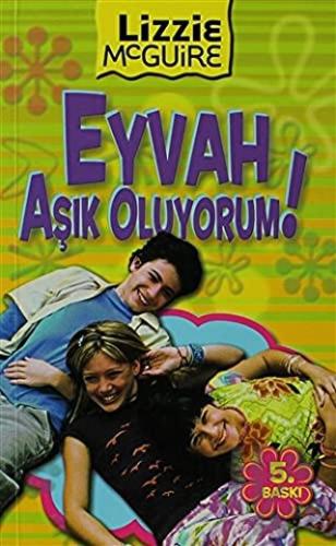 Lizzie McGuire - Eyvah Aşık Oluyorum! - Halkkitabevi