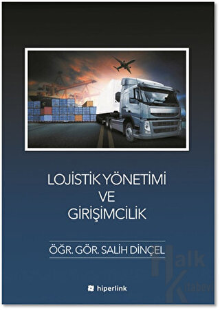 Lojistik Yönetimi ve Girişimcilik