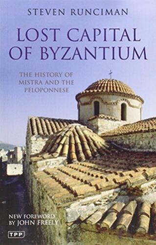 Lost Capital Of Byzantium