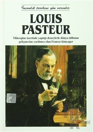 Louis Pasteur (Ciltli) - Halkkitabevi