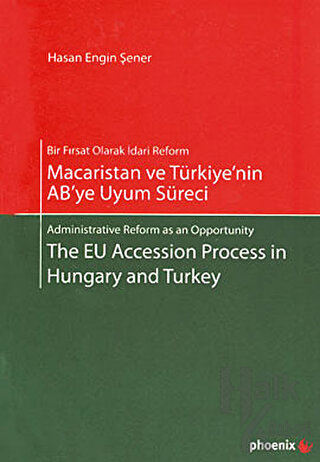 Macaristan ve Türkiye’nin AB’ye Uyum Süreci