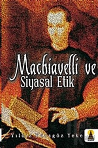 Machiavelli ve Siyasal Etik - Halkkitabevi