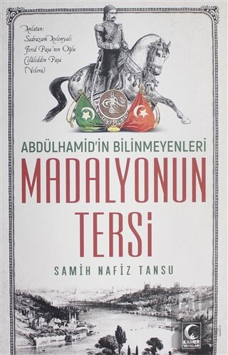 Madalyonun Tersi - Abdülhamid'in Bilinmeyenleri