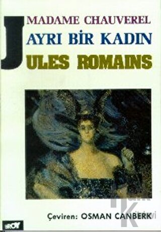 Madame Chauverel: Ayrı Bir Kadın