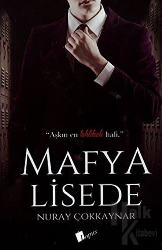 Mafya Lisede (Ciltli)