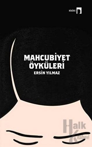 Mahcubiyet Öyküleri