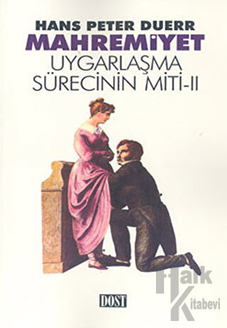 Mahremiyet - Uygarlaşma Sürecinin Miti 2 - Halkkitabevi