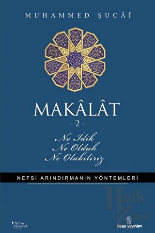 Makalat -2- Ne İdik, Ne Olduk, Ne Olabiliriz