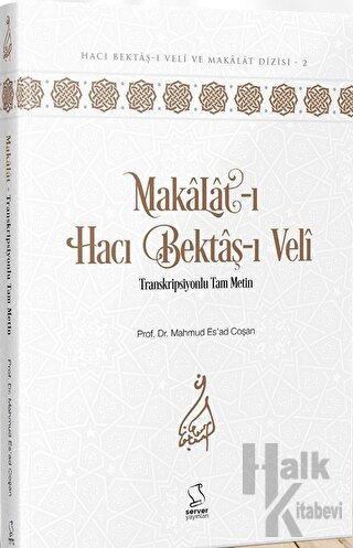 Makalat-ı Hacı Bektaş-ı Veli (Ciltli)