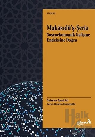 Makasıdü’ş-Şeria Sosyoekonomik Gelişme Endeksine Doğru