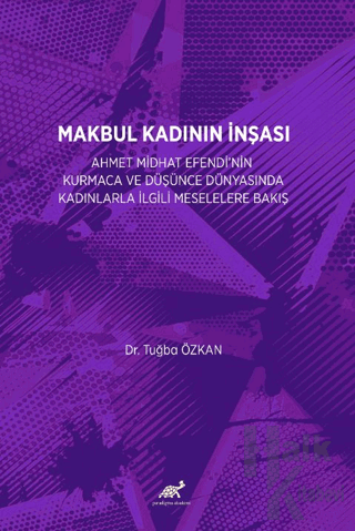 Makbul Kadının İnşası