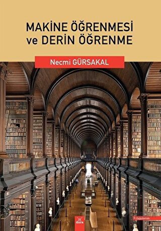 Makine Öğrenmesi ve Derin Öğrenme