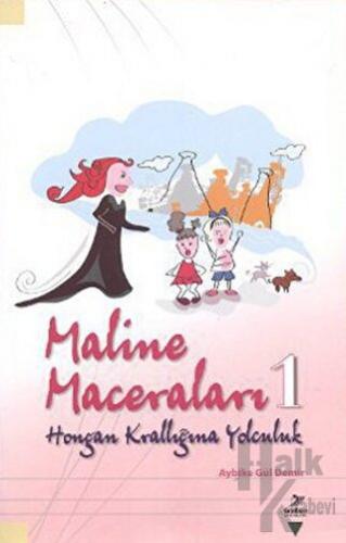 Maline Maceraları 1