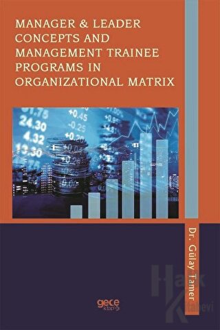 Manager and Leader Concepts and Management Trainee Programs in Organizational Matrix